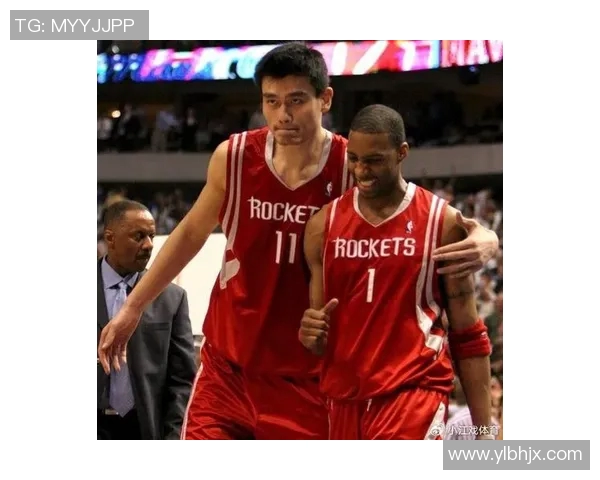 姚明传奇生涯全景回顾与精彩瞬间汇总