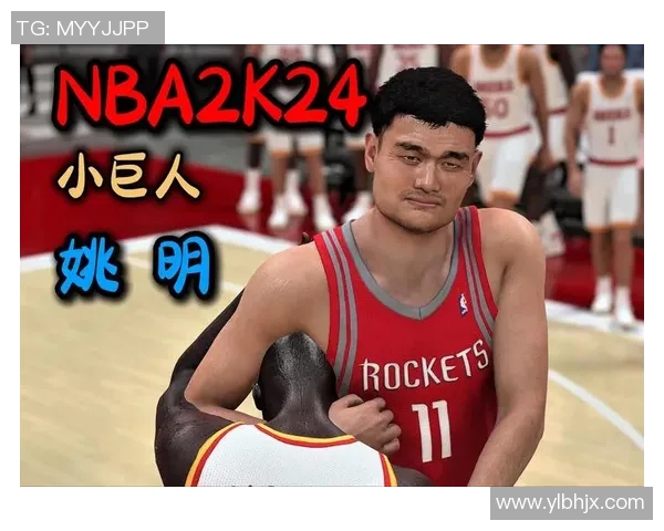 姚明穿越时空重返古代战场展现巨人风采与智慧的传奇故事