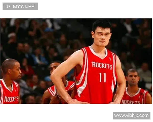 亚洲之光姚明的传奇人生与篮球梦想的辉煌历程